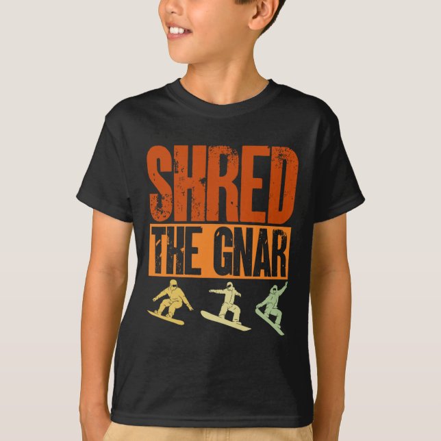 Snowboard hat das Gnar Ski Winter Mountain Geschen T-Shirt (Vorderseite)