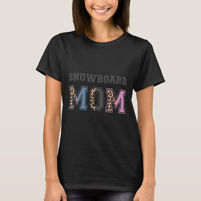 Snowboard Mama Snowboarder Mama Snowboarden T-Shirt (Vorderseite)