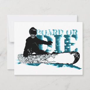 Snowboard ODER DIE Einladung