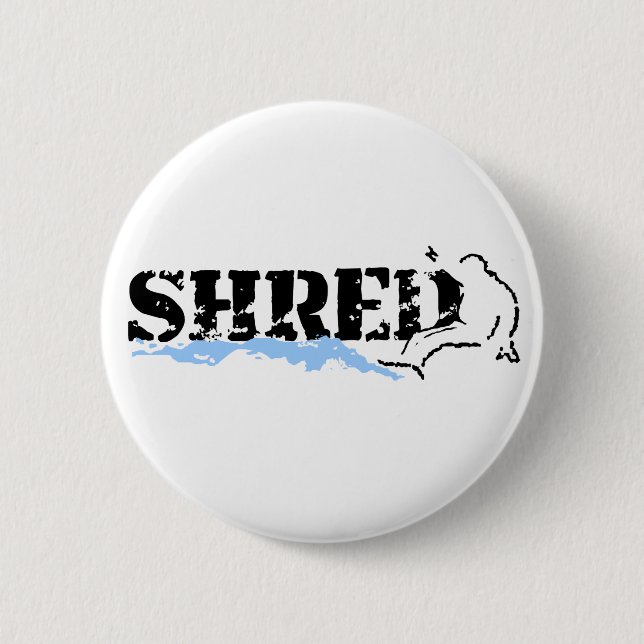 Snowboard. Shred. Button (Vorderseite)