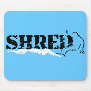 Snowboard. Shred. Mousepad