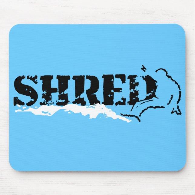 Snowboard. Shred. Mousepad (Vorne)