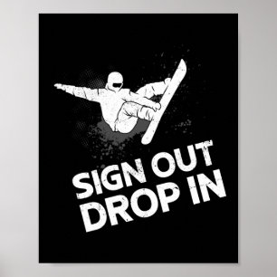 Snowboard Sign out Drop in Vintag Poster