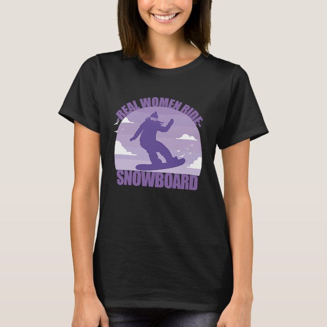 Snowboard Snowboarder  funny saying girl T-Shirt (Vorderseite)