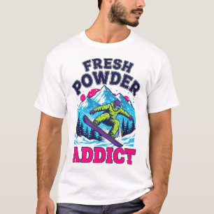 Snowboarden Frischer Pulverschnee Cooler Snowboard T-Shirt