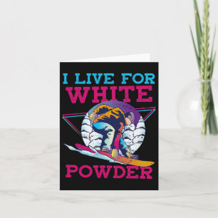 Snowboarden Ich lebe für White Powder Retro 90er 8 Karte