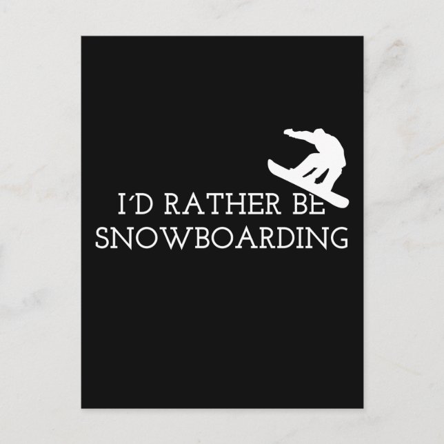 Snowboarden - ich würde eher Snowboarden Postkarte (Vorderseite)