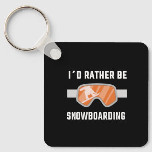 Snowboarden - ich würde eher Snowboarden Schlüsselanhänger