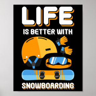 Snowboarden ist besser als Snowboarden Snowbo Poster