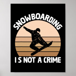 Snowboarden ist kein Kriminalpolizist W Poster