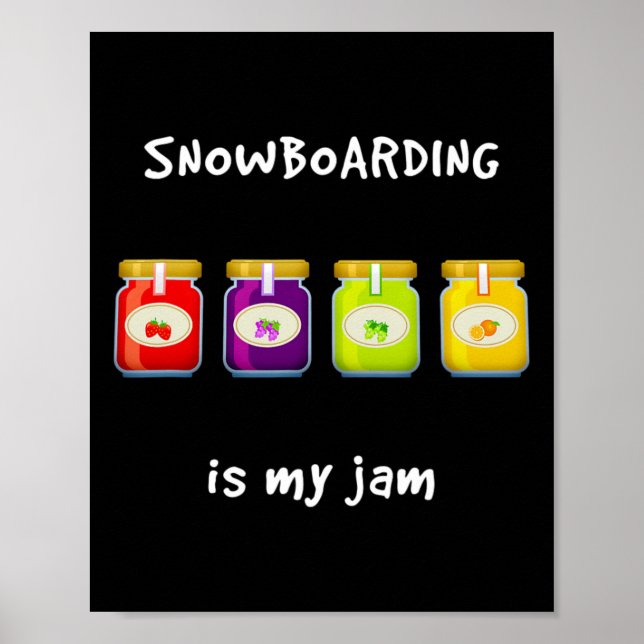 Snowboarden ist mein Lieblingslied Poster (Vorne)