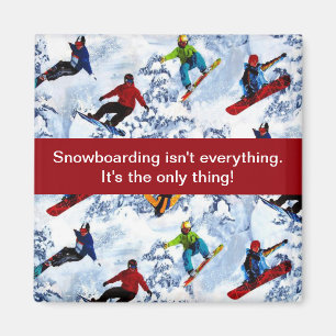 Snowboarden ist nicht alles magnet