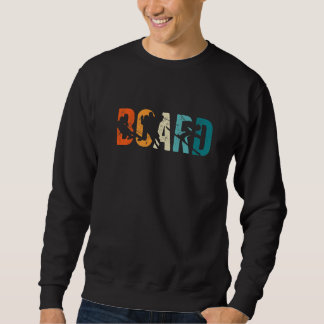 Snowboarden Retro Vintage Board Snowboarden Schnee Sweatshirt