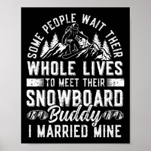 Snowboarden Snowboard Ehe Ehefrau Ehemann Weddi Poster