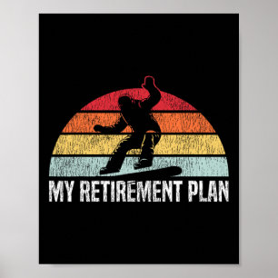 Snowboarden Snowboard Ruhestand Vintage Retro Mein Poster