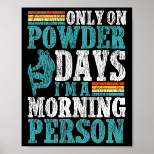 Snowboarden Snowboard Vintage Retro Nur Auf Pulver Poster