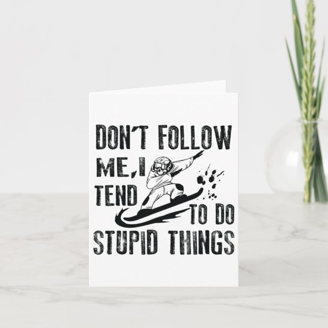 Snowboarden Snowborder Folge mir nicht 1 Karte (Vorderseite)