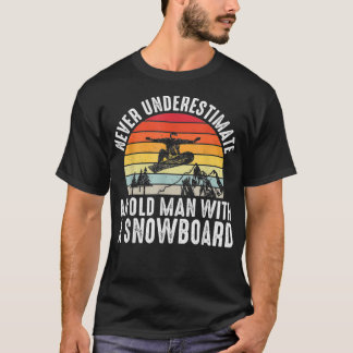 Snowboarden unterschätzt nie einen alten Mann mit T-Shirt