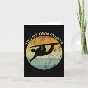 Snowboarden Verletzung Snowboard I Do my own Stunt Karte