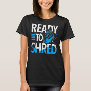Snowboarder bereit zum Shred Ski Resort Snowboard T-Shirt