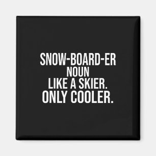 Snowboarder Definition Dictionary Funny Snowboard Magnet
