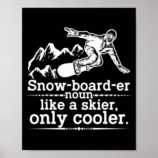 Snowboarder Definition Funny Snowboarding Winter S Poster (Vorne)