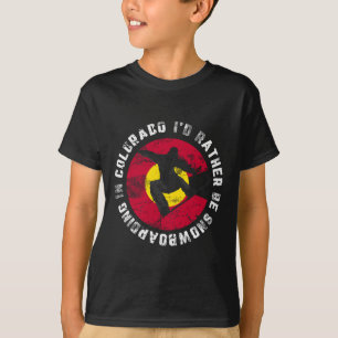 Snowboarder, der ich lieber in Colorado Snowboard T-Shirt