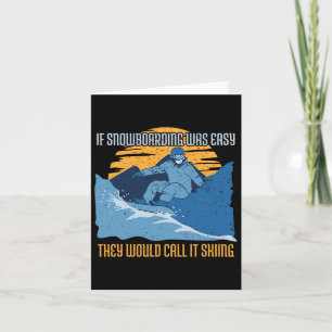 Snowboarder Geschenk, wenn Snowboarden war einfach Karte