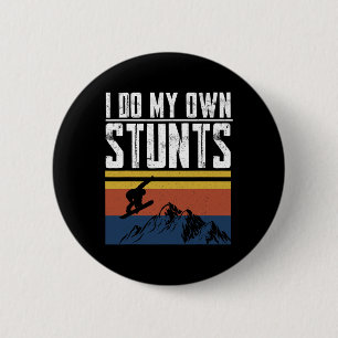 Snowboarder Ich tue meine eigenen Stunts Snowboard Button