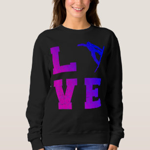 Snowboarder Winter Sport Snowboard Snowboarden Sweatshirt