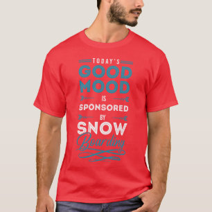 Snowboarder Winter Wintersport Freestyle lustig T-Shirt
