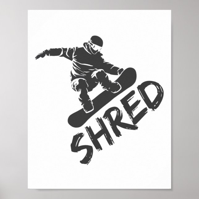 Snowboarding Apparel Freestyle Snowboarder Shred Poster (Vorne)