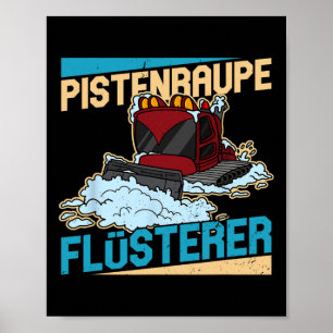 Snowcat Snow Groomer Profess Snowboarden Poster