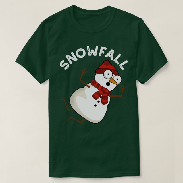 Snowfall Funny Snow Puns T-Shirt (Design vorne)