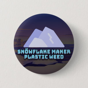 SNŐWFLAKE MAKER Plastic Weed Logo Abzeichen Button