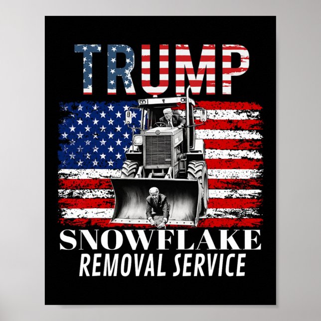 Snowflake Removal Service Funny Donald Trump 2024 Poster (Vorne)