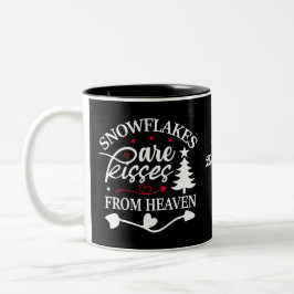"Snowflakes kisses from heaven" personalisierte Um Zweifarbige Tasse