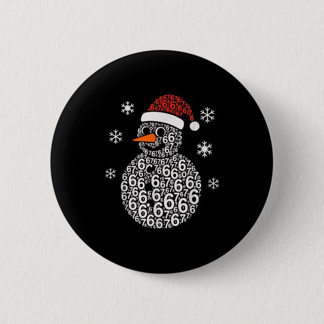 Snowman 67 Six Seven 6 7 Meme Christmas Funny Boy  Button (Vorderseite)