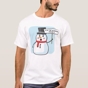 Snowman-Aktivismus-Protest - Stoppt die Erwärmung T-Shirt