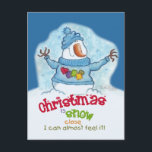 Snowman Christmas ist "Schnee" Nah Feiertagspostkarte<br><div class="desc">Möge dein Geist große Freude empfinden,  während Weihnachten nahe zeichne. Snowman fühlt sich,  dass Weihnachten "Schnee" nah in diesem lustigen Wortspiel ist Urlaubsplanung! Originelles Design von Christie Black von Kreationen aus dem Herzen.</div>