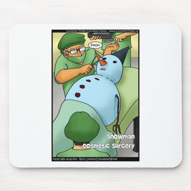 Snowman Cosmetic Operation Funny gibt T-Shirts Kar Mousepad (Vorne)