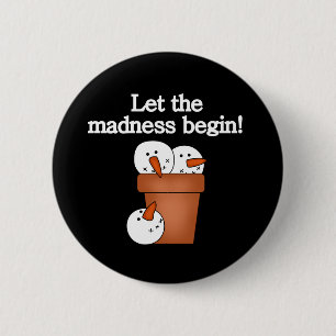 Snowman Holiday Madness Button