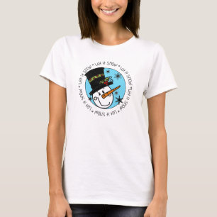 Snowman lässt es schneien T-Shirt