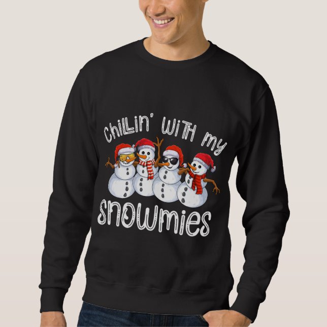 Snowman Weihnachts-Chillin mit meinen Snowmies Ugl Sweatshirt (Vorderseite)