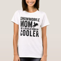 Snowmobile Mama wie eine reguläre Mama, aber Coole