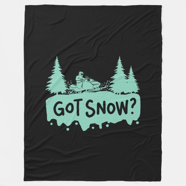 Snowmobiling - Got Snow Funny Snowmobiling Fleecedecke (Vorderseite)