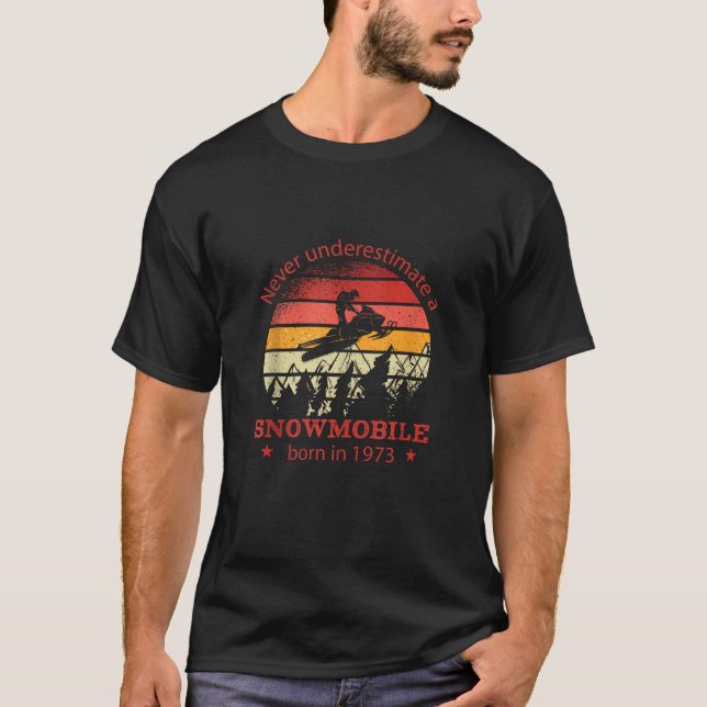 Snowmobiling Snow Motorcycle Born 1973 Birthday Sn T-Shirt (Vorderseite)