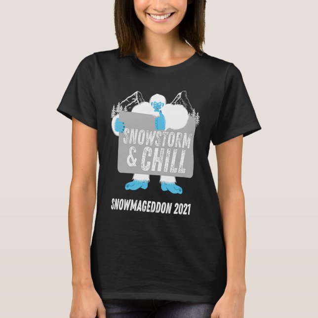 Snowstorm und Chill Big Foot Snowmageddon 2021 T-Shirt (Vorderseite)
