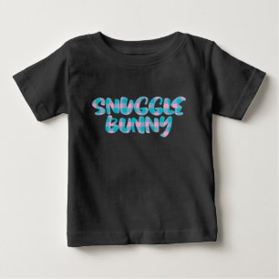 Snugggle Bunny Pink Blue Text Niedlich Baby T-shirt