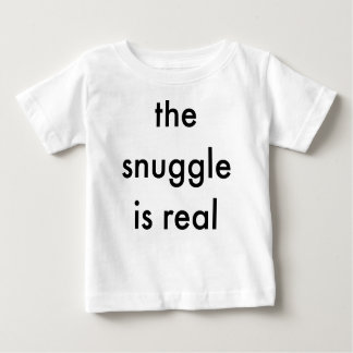 SNUGGLE ist ein echter Baby-Bodysuit Baby T-shirt